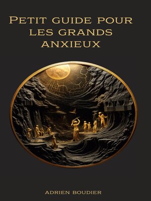 cover image of Petit guide pour les grands anxieux
